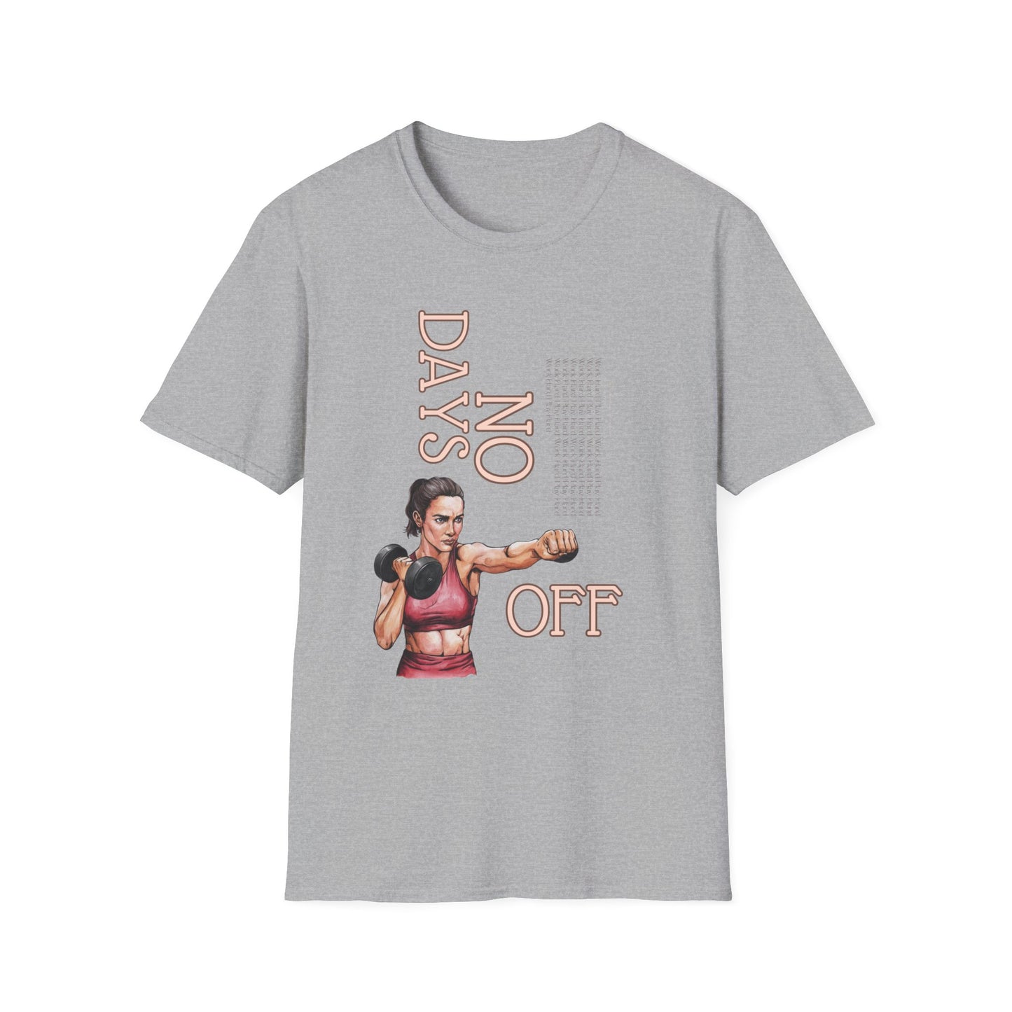 No Days Off Gym T-Shirt
