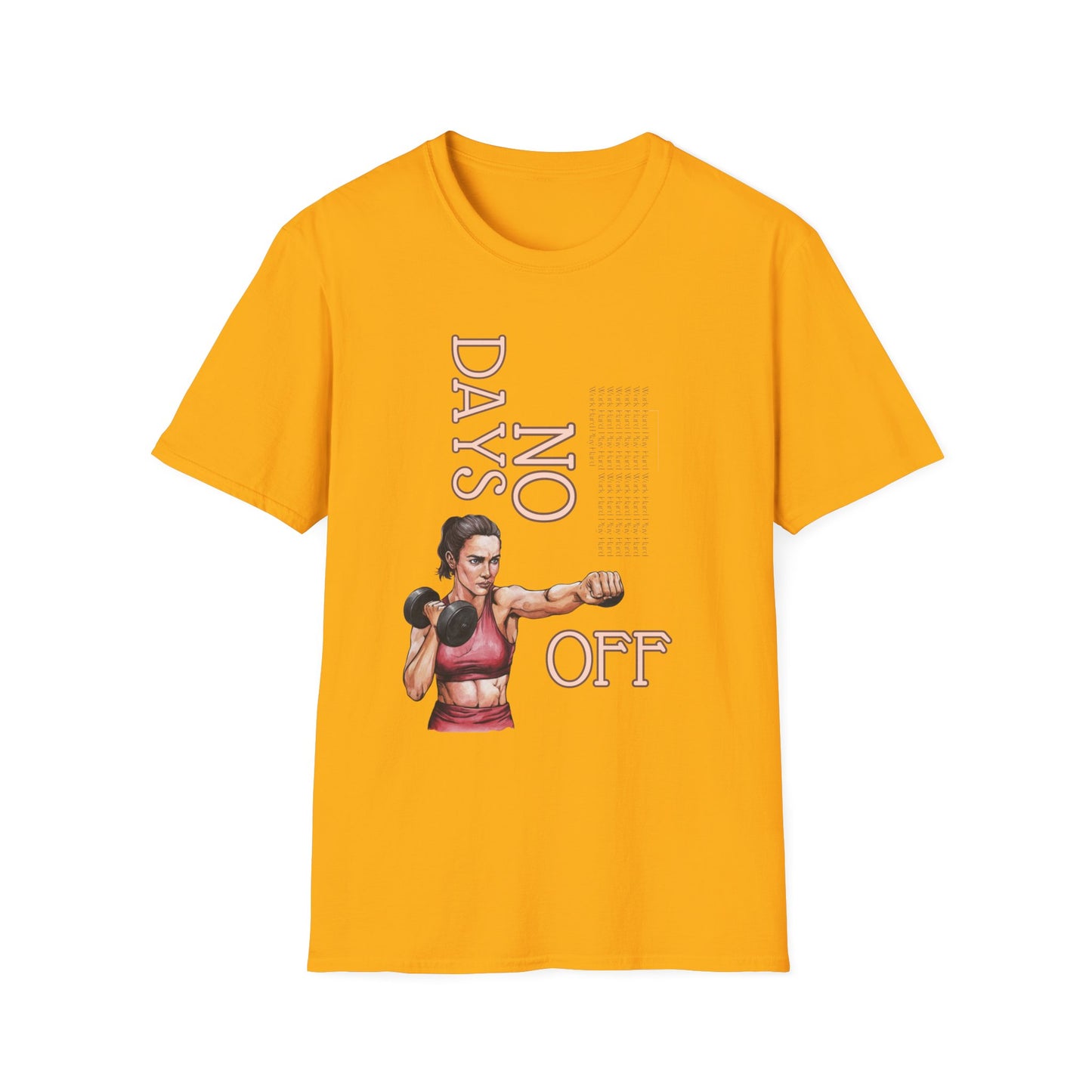 No Days Off Gym T-Shirt