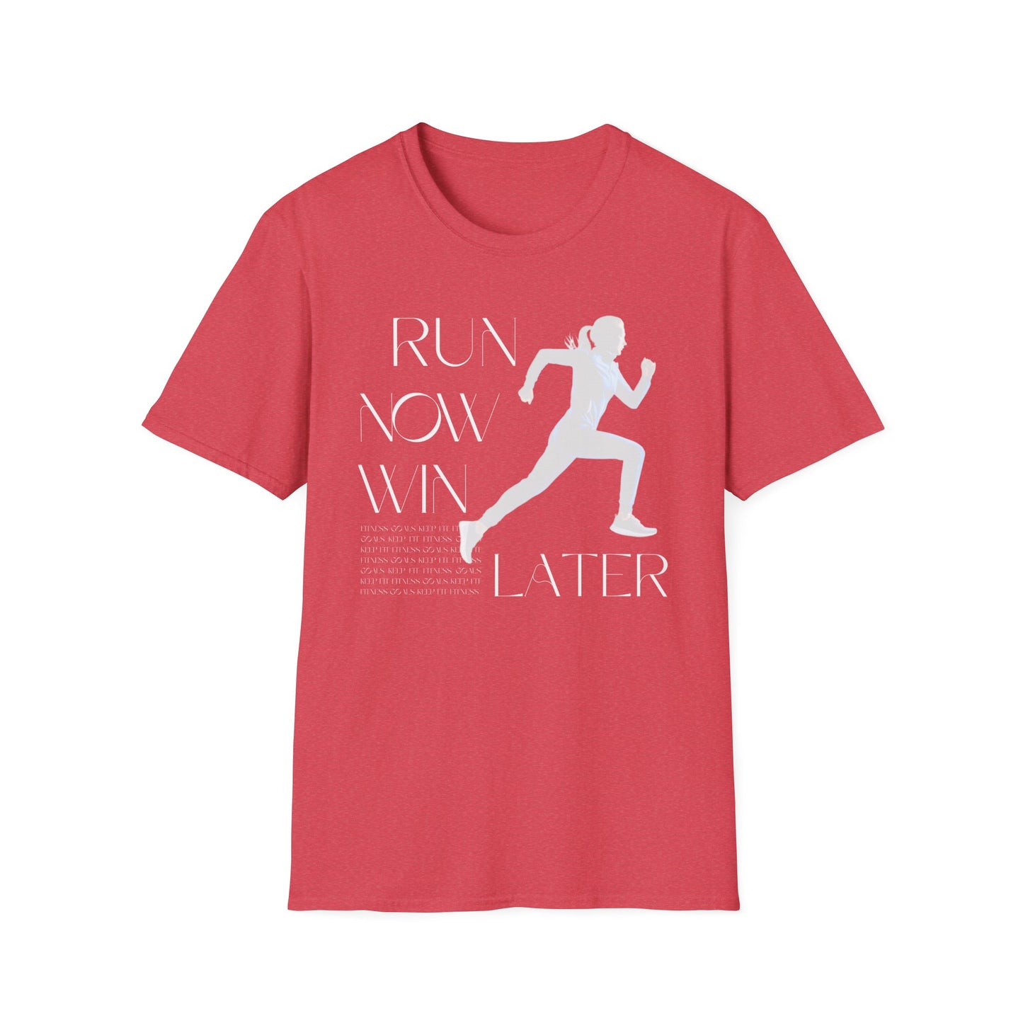 Run Now Win Later Gym T-Shirt