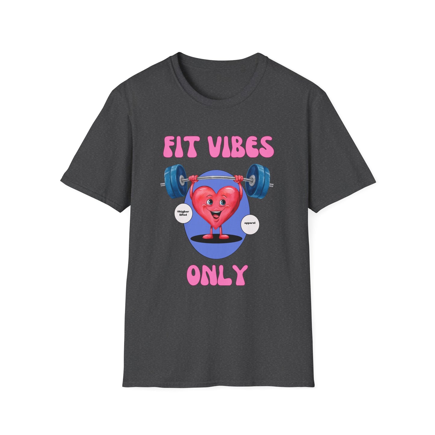 Fit Heart Vibes Only Gym T-Shirt