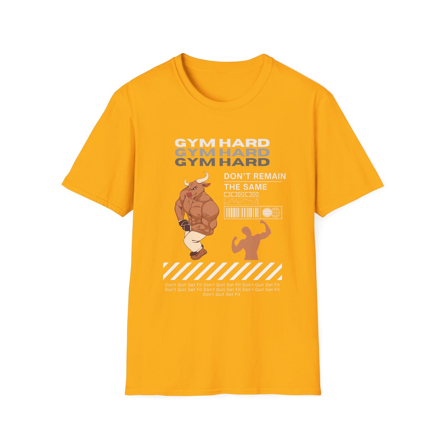 Gym Hard Don't Remain the Same Gym T-Shirt