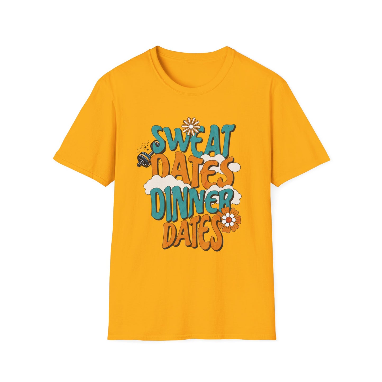 Couples Fitness T-Shirt - Sweat Dates over Dinner Dates Unisex Softstyle