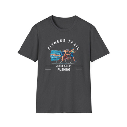 Fitness Trail Just Keep Pushing Gym T-Shirt