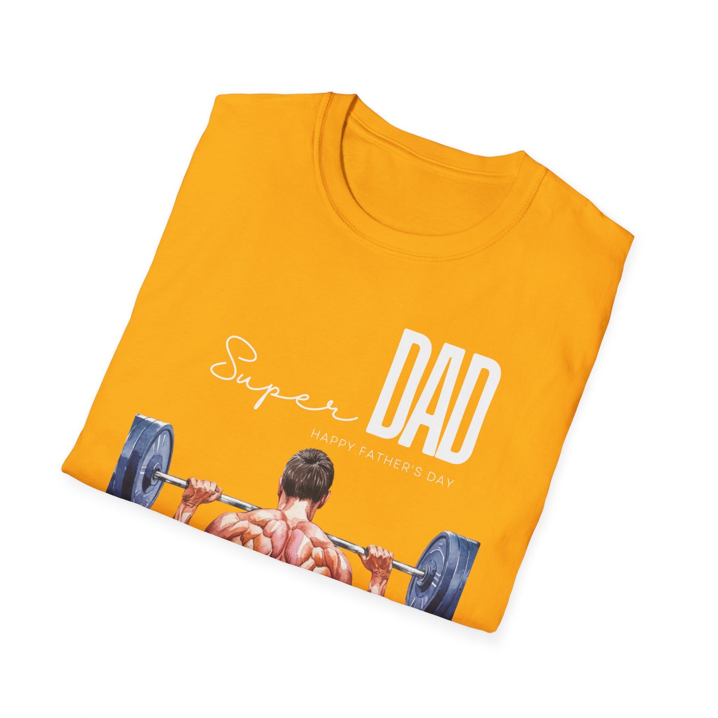 Super Dad Happy Father's Day Gym T-shirt