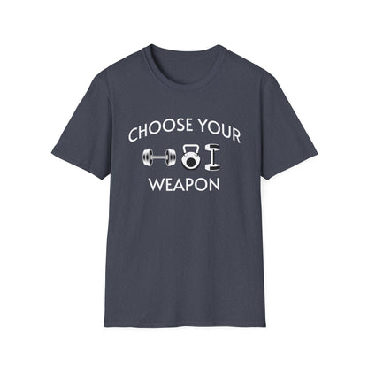 Choose Your Weapon - Fit-Over-40 Fitness T-Shirt