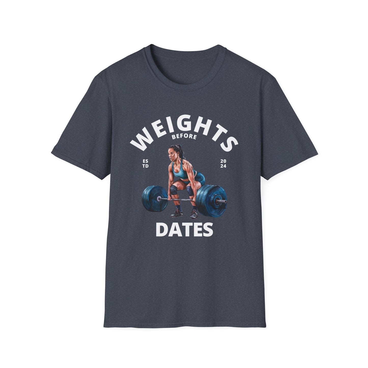 Weights Before Dates Gym T-Shirt