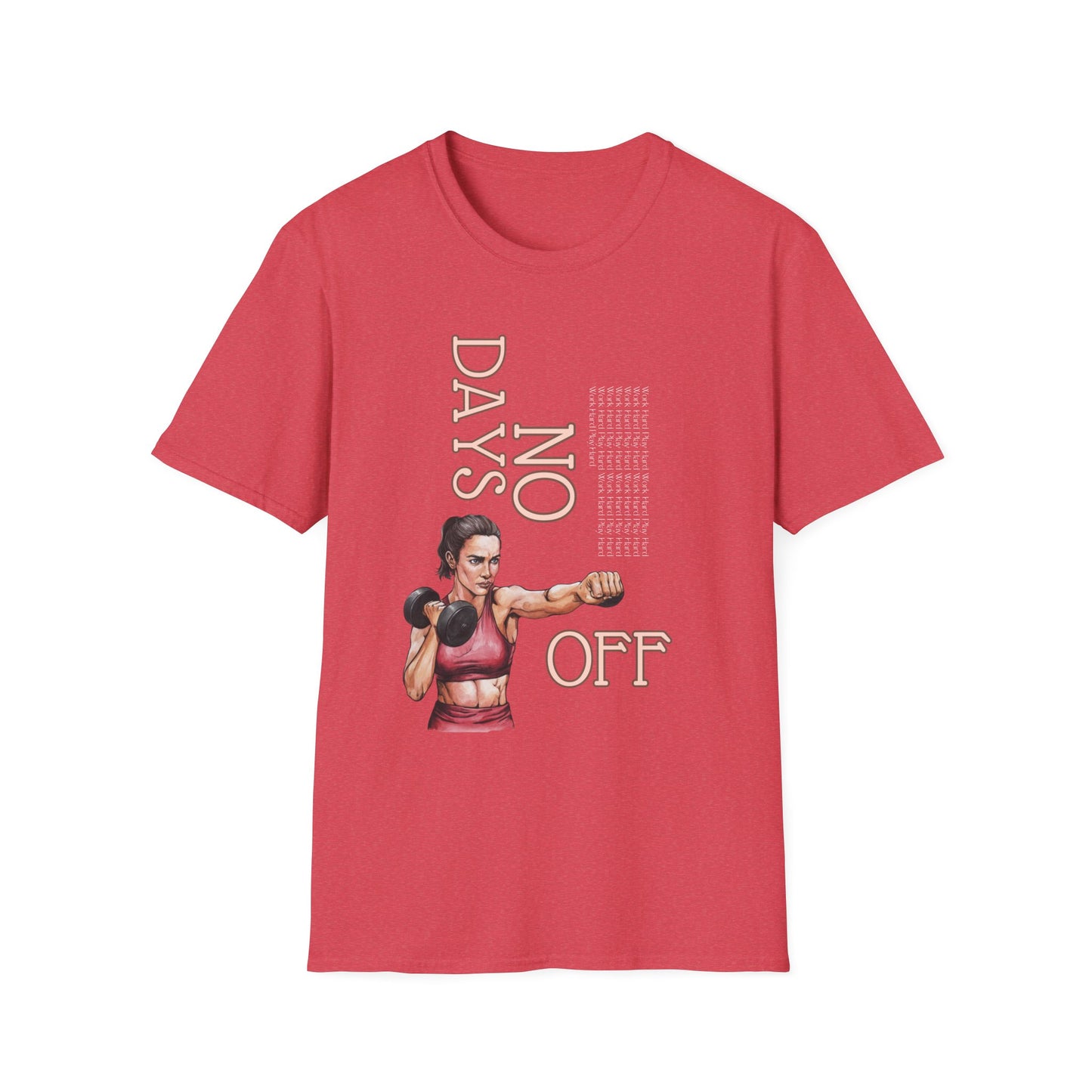 No Days Off Gym T-Shirt