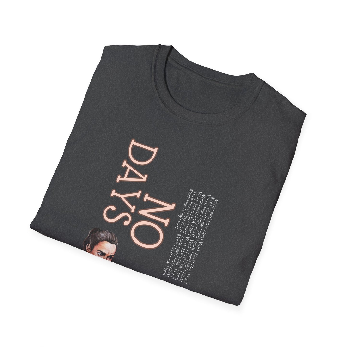 No Days Off Gym T-Shirt