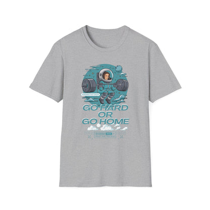 Go Hard or Go Home Gym T-Shirt