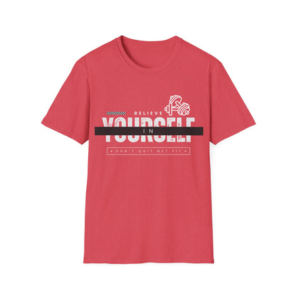 Believe in Yourself Gym T-shirt