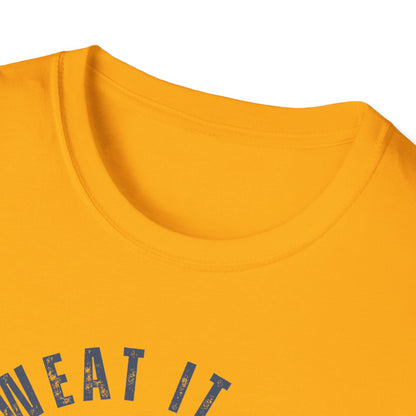 Sweat It Out Gym T-Shirt