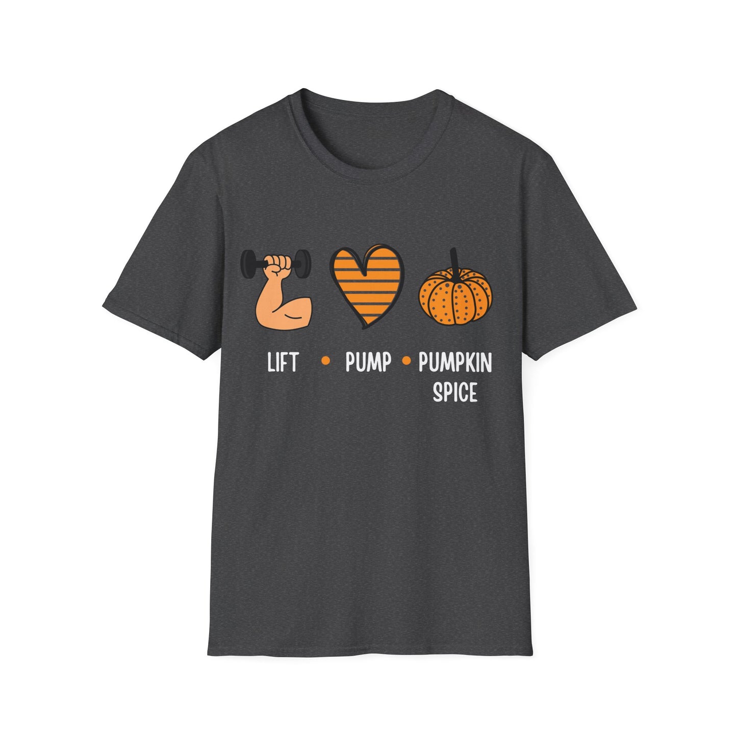 Fall Fitness T-Shirt - Lift Pump Pumpkin Spice Design