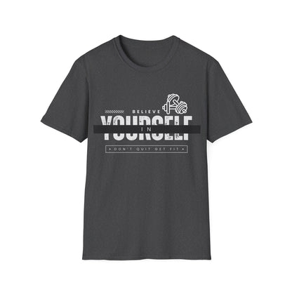 Believe in Yourself Gym T-shirt