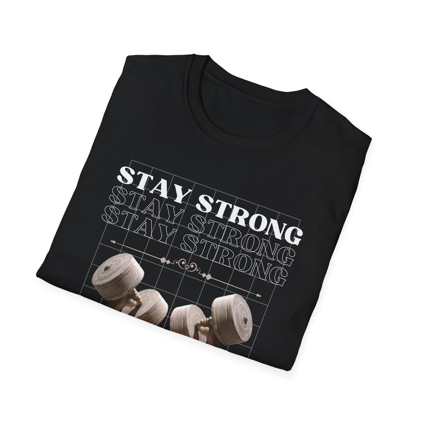 Stay Strong Gym T-Shirt