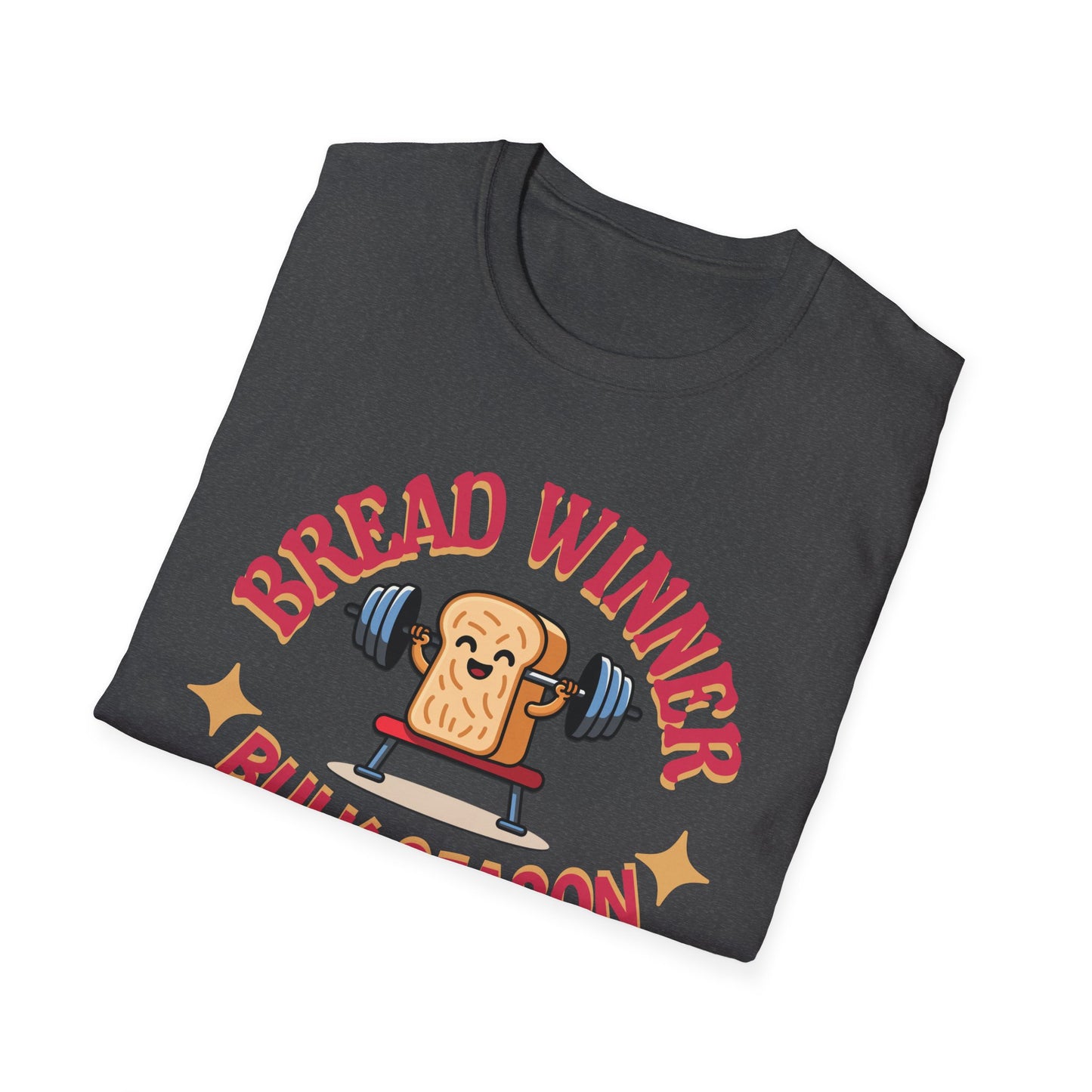 Powerlifting Humour Bread Winner Unisex T-Shirt - Genz Millenial Fitness Apparel