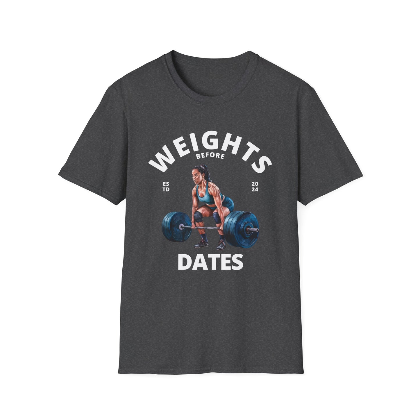 Weights Before Dates Gym T-Shirt