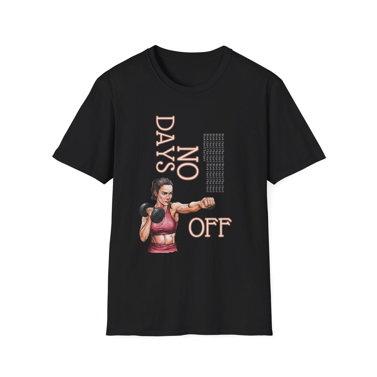 No Days Off Gym T-Shirt