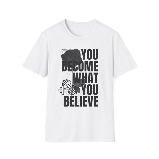 Faith-Based Fitness You Become What You Believe T-shirt