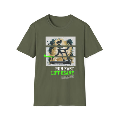 Run Fast Lift Heavy Gym Treadmill T-Shirt