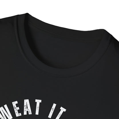 Sweat It Out Gym T-Shirt