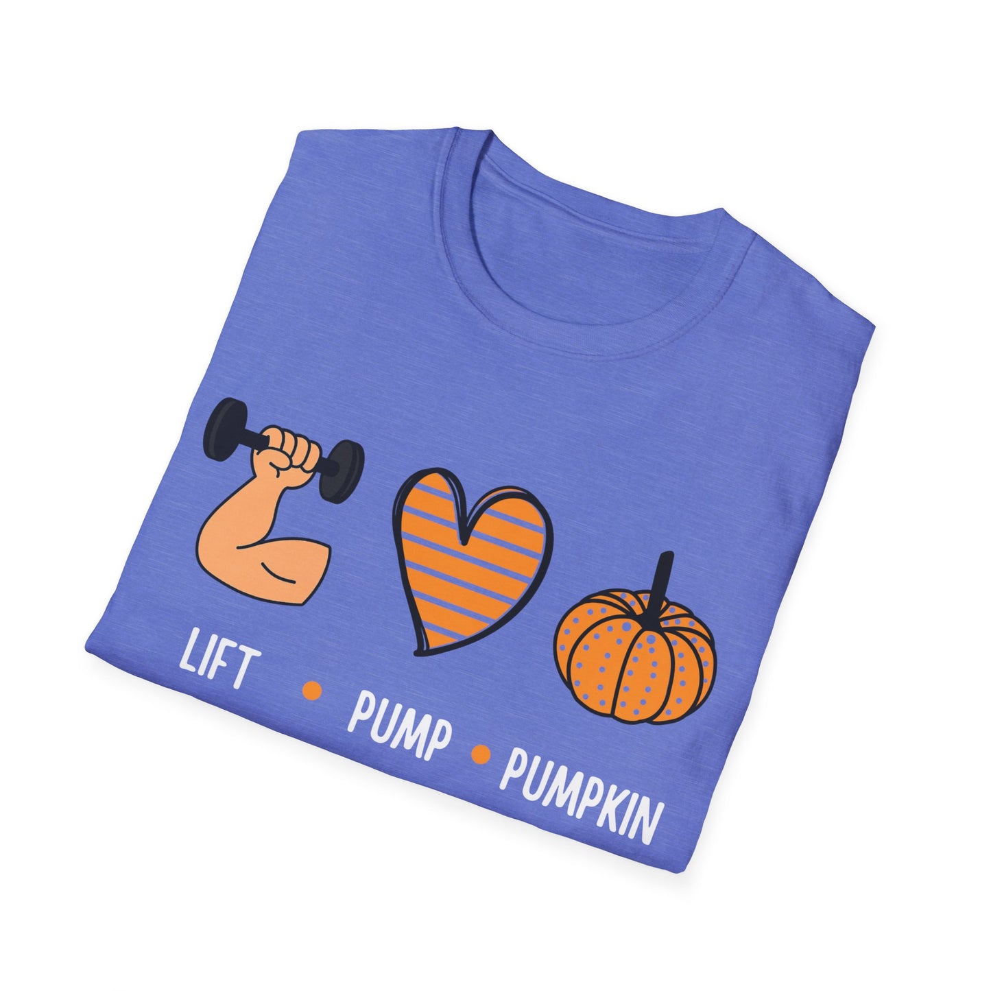 Fall Fitness T-Shirt - Lift Pump Pumpkin Spice Design
