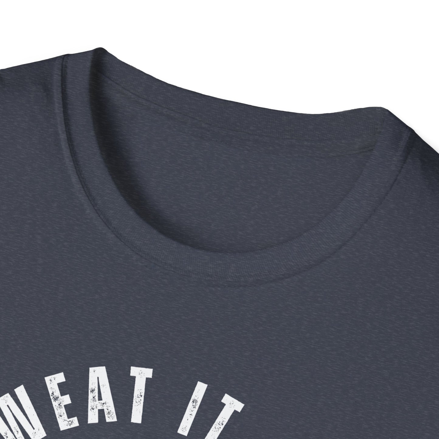 Sweat It Out Gym T-Shirt
