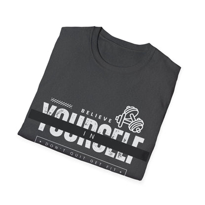 Believe in Yourself Gym T-shirt
