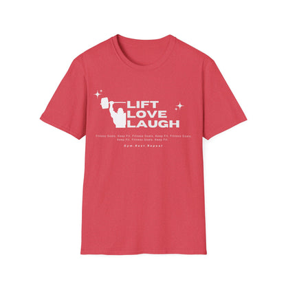 Lift Love Laugh Gym T-shirt