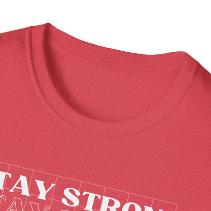Stay Strong Gym T-Shirt