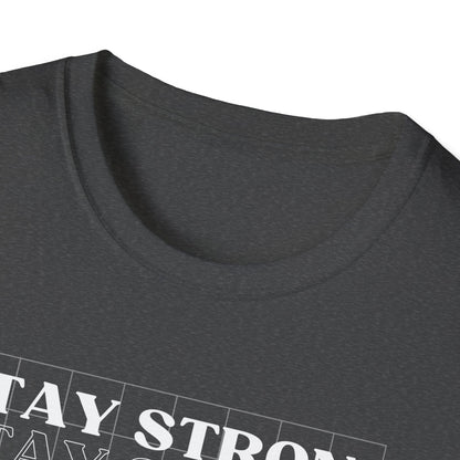 Stay Strong Gym T-Shirt