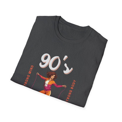 90's Workout Strong Mind Strong Body Gym T-shirt
