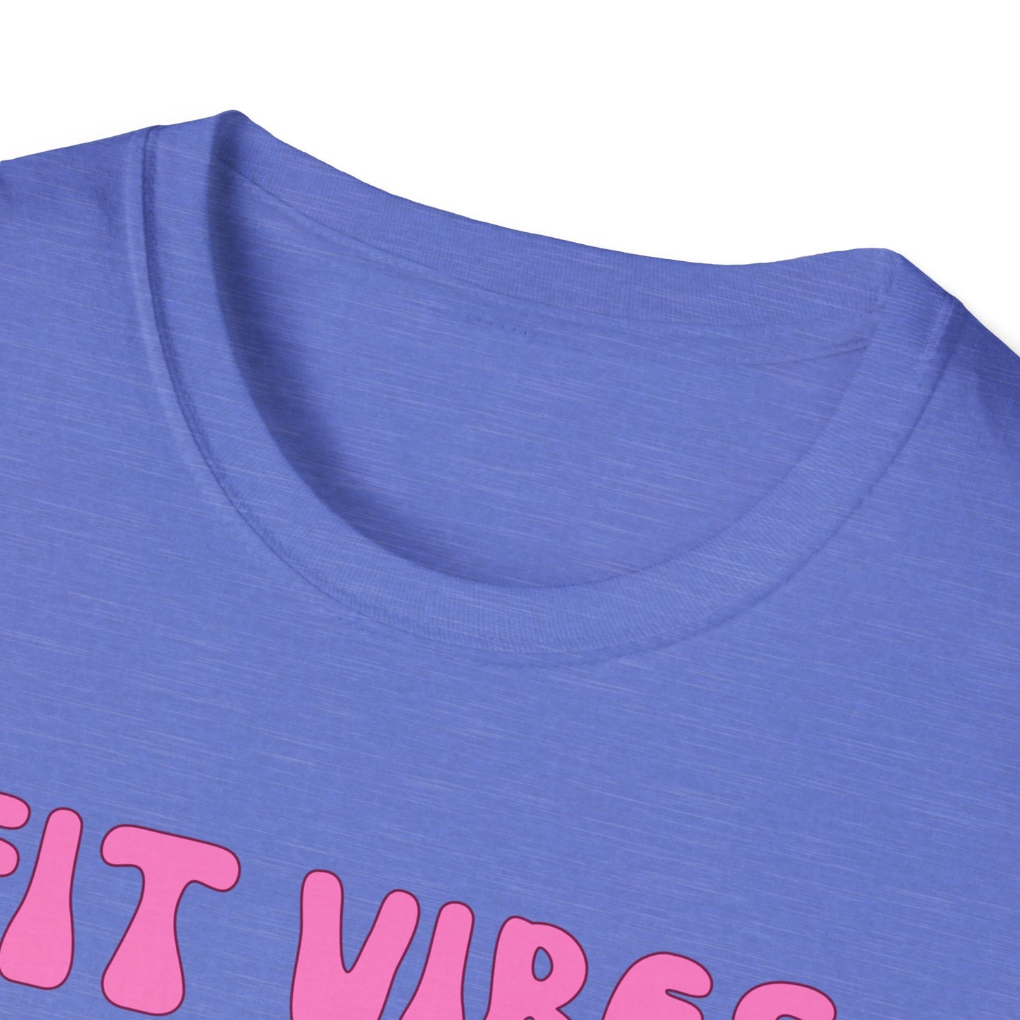 Fit Heart Vibes Only Gym T-Shirt