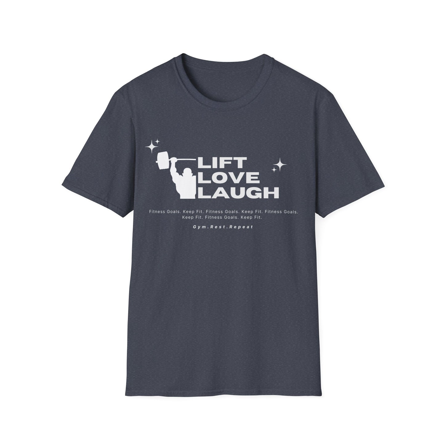 Lift Love Laugh Gym T-shirt