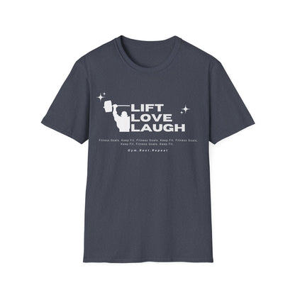Lift Love Laugh Gym T-shirt