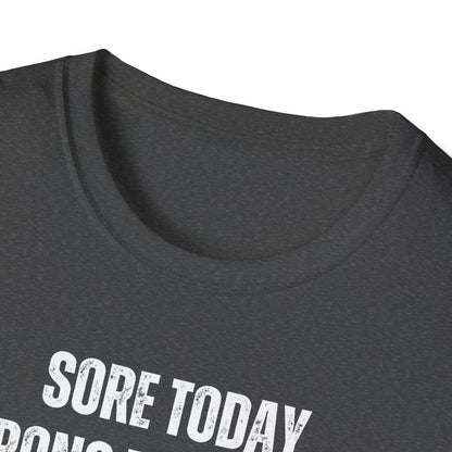 Sore Today Strong Tomorrow Gym Black & White T-Shirt