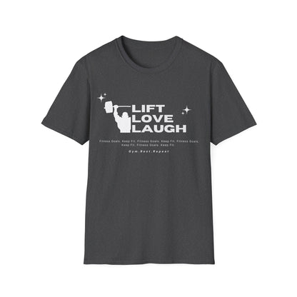 Lift Love Laugh Gym T-shirt