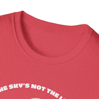 Sky is Not the Limit Gym T-Shirt