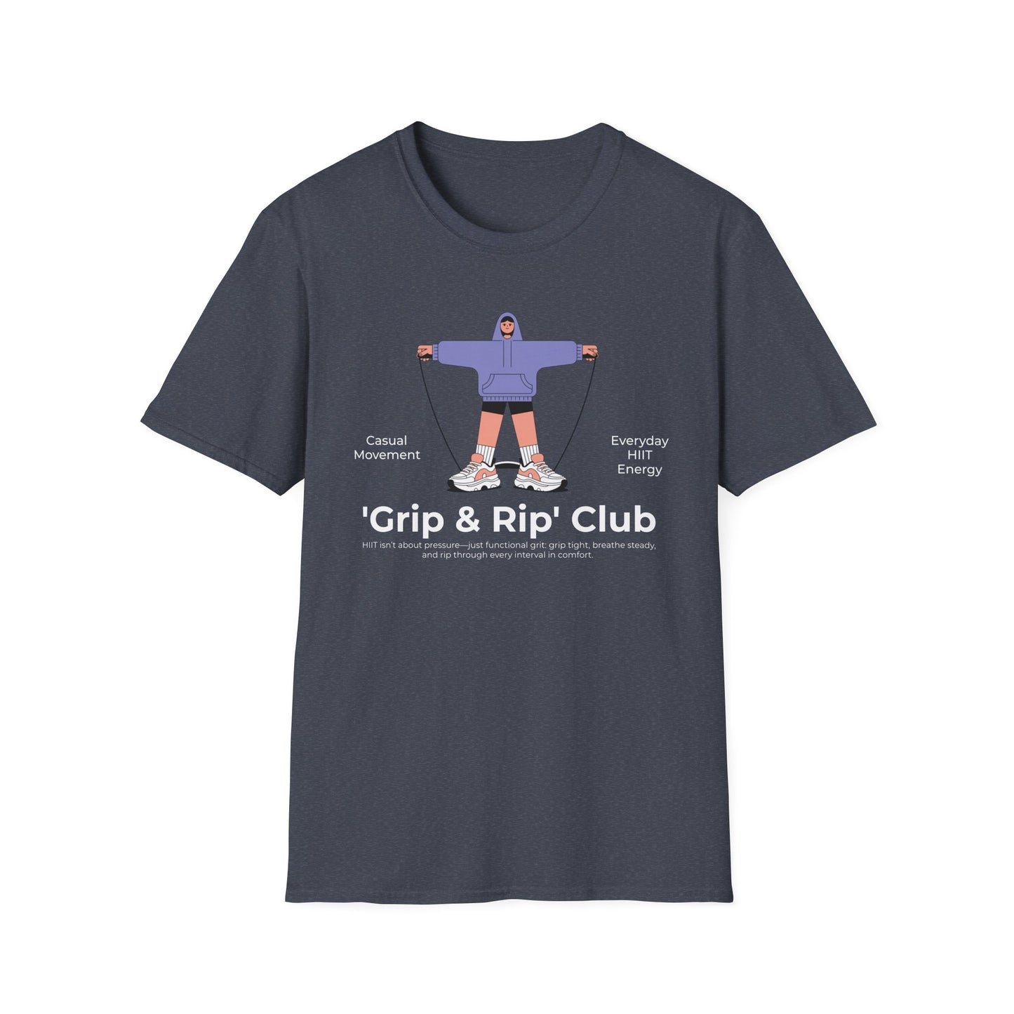 HIIT Grip & Rip Casual - Genz Millenial T-Shirt