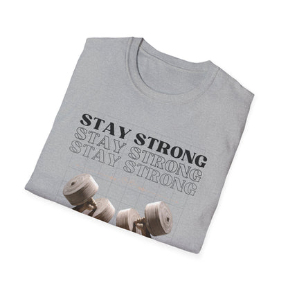 Stay Strong Gym T-Shirt