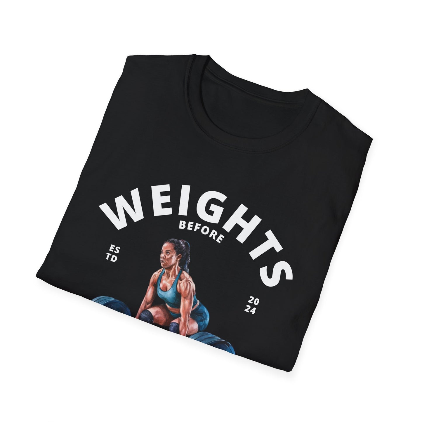 Weights Before Dates Gym T-Shirt