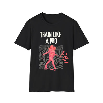Train Like a Pro Gym T-shirt