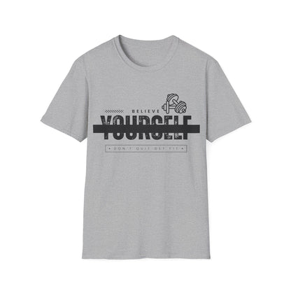 Believe in Yourself Gym T-shirt
