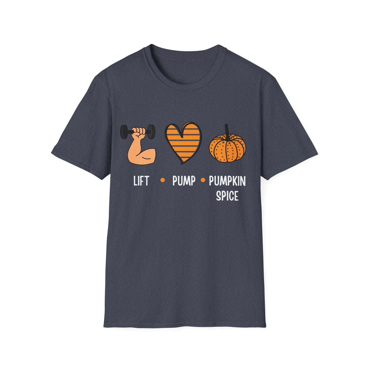 Fall Fitness T-Shirt - Lift Pump Pumpkin Spice Design