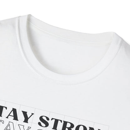 Stay Strong Gym T-Shirt