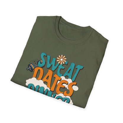 Couples Fitness T-Shirt - Sweat Dates over Dinner Dates Unisex Softstyle