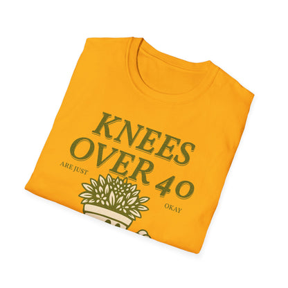 Fit Over 40 Knees Over 40 OK Unisex Softstyle Tee Shirt