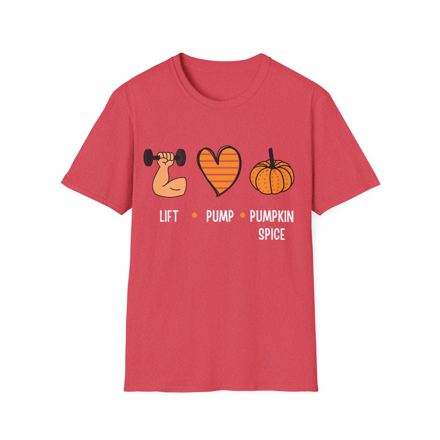 Fall Fitness T-Shirt - Lift Pump Pumpkin Spice Design