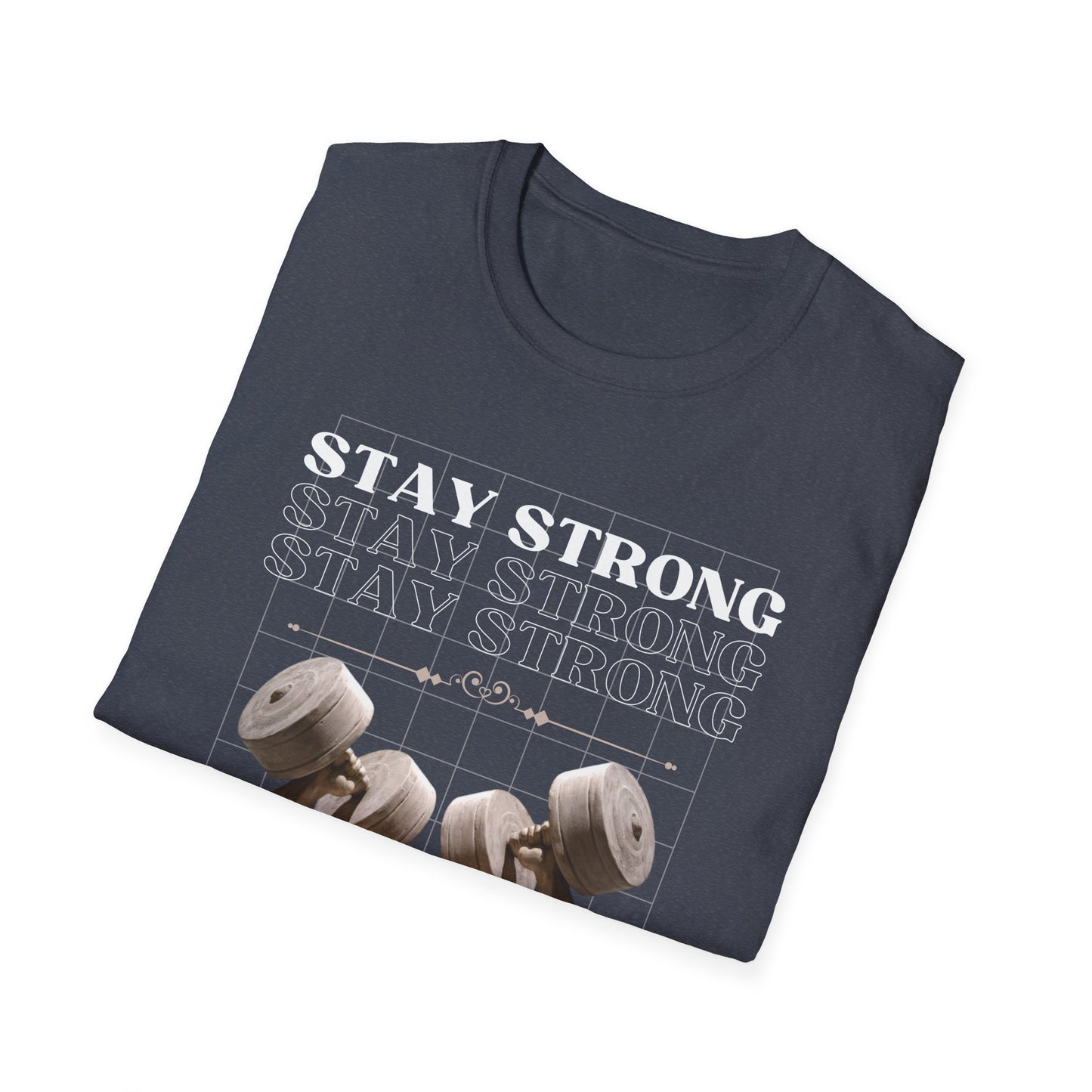 Stay Strong Gym T-Shirt