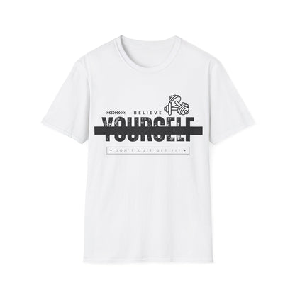 Believe in Yourself Gym T-shirt
