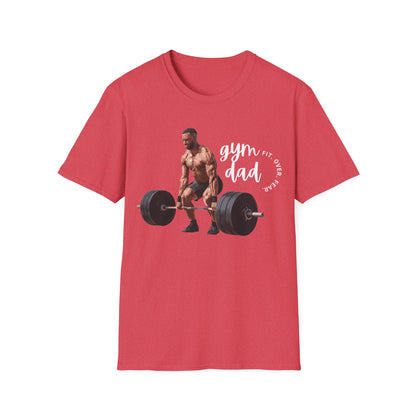 Gym Dad Fit Over Fear Gym T-shirt
